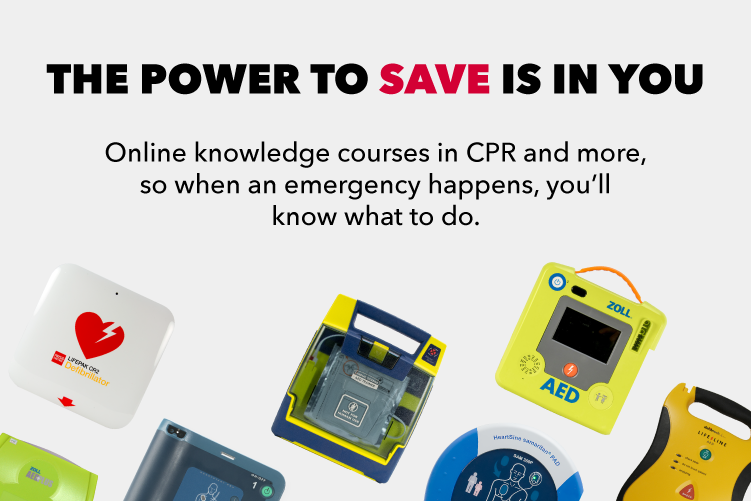 Online knowledge courses in CPR and more, so when an emergency happens, you'll know what to do.