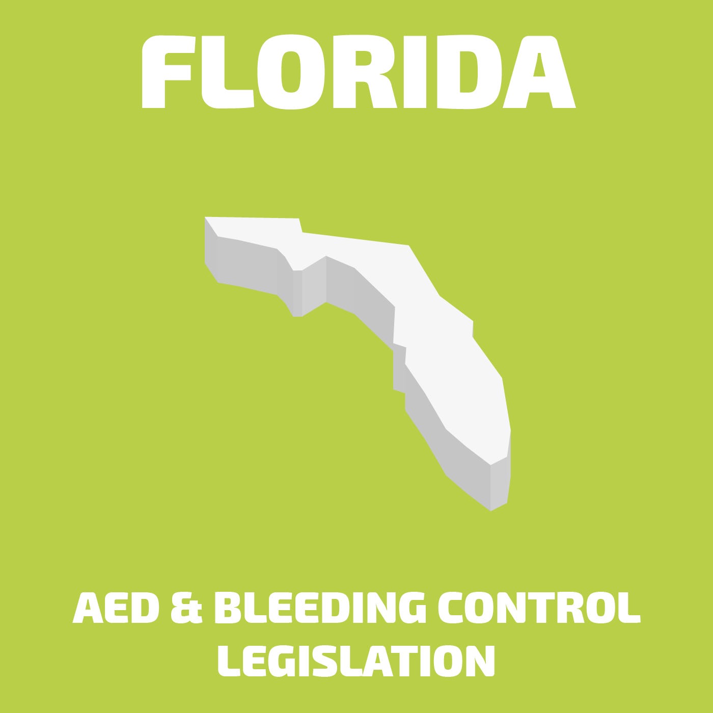 Florida AED and Bleeding Control Legislation